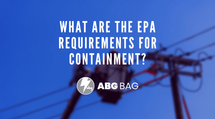 What are the EPA requirements for containment