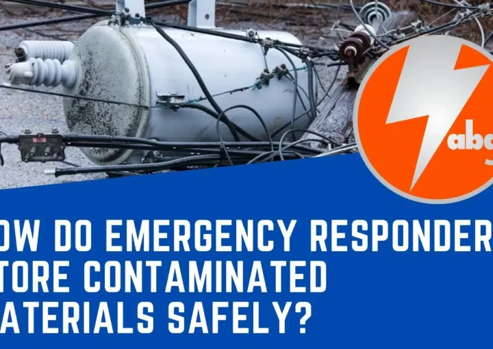 How do emergency responders store contaminated materials safely?
